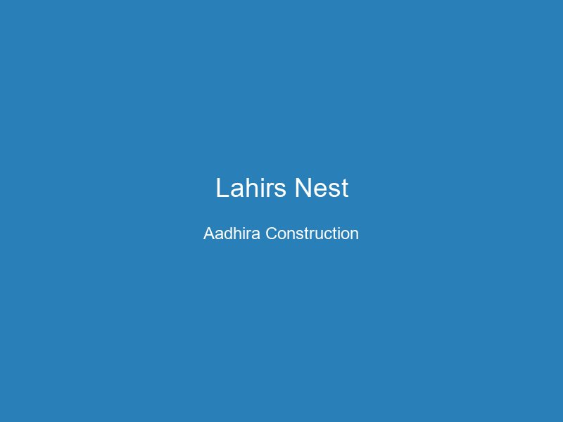 Lahirs Nest