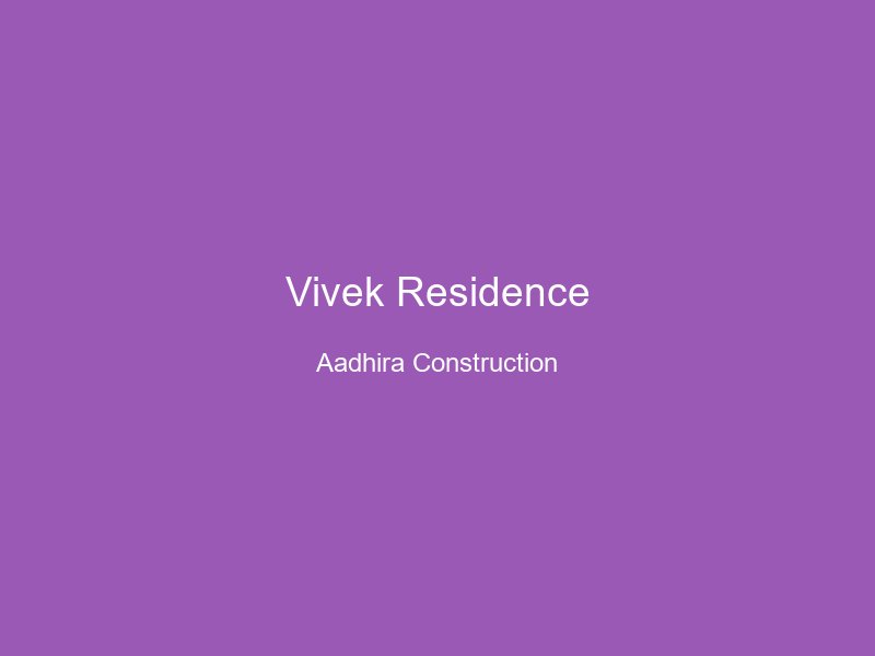 Vivek Residence